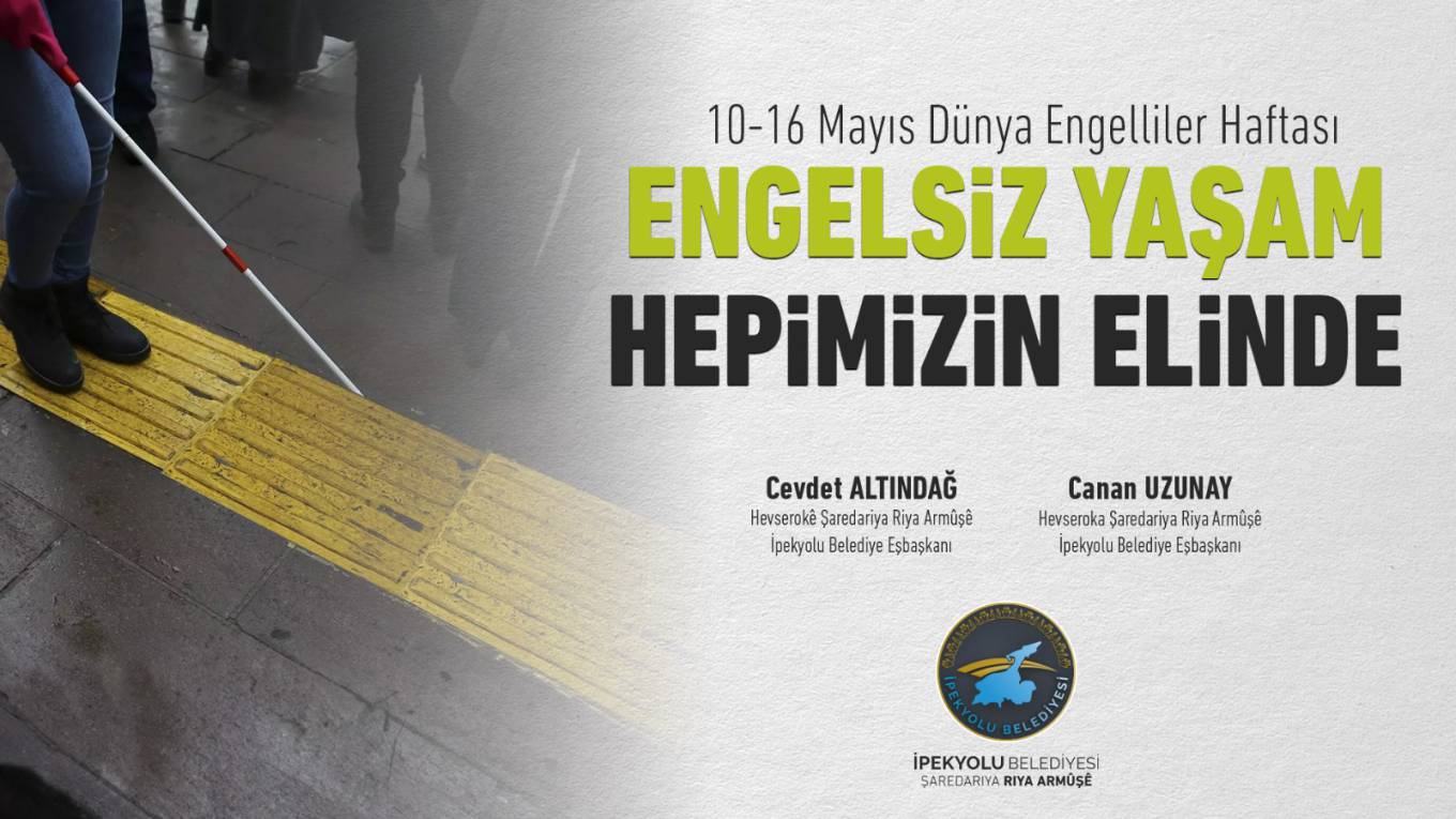 Engelsiz yaşam hepimizin elinde!