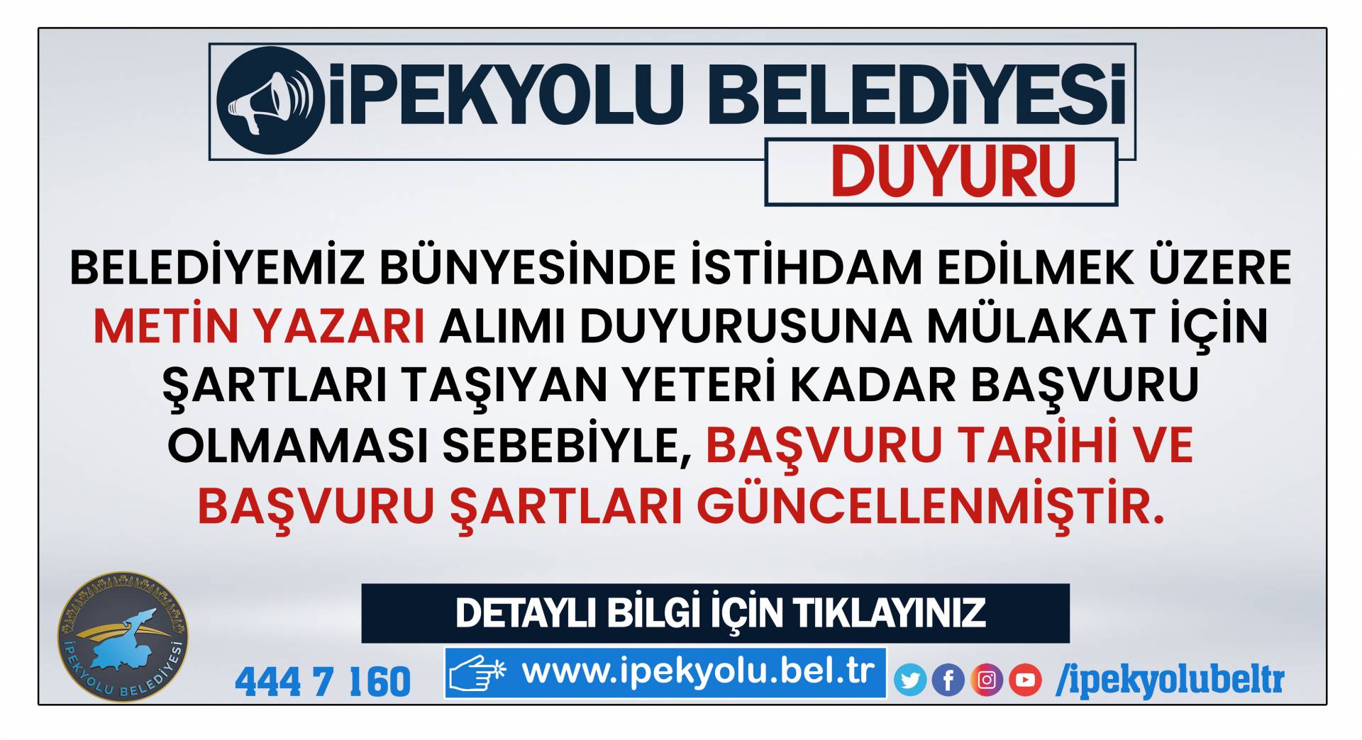 'GÜNCELLENDİ' BELEDİYEMİZDE İSTİHDAM EDİLMEK ÜZERE 1 METİN YAZARI ALINACAKTIR.